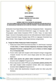 Pengumuman tentang Jadwal dan Tata Tertib Pelaksanaan Seleksi Kompetensi Pada Seleksi Pegawai Pemerintah Dengan Perjanjian Kerja PPPK di Lingkungan Pemerintah Kota Metro Periode I Tahun Anggaran 2024