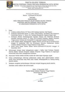Pengumuman Hasil Penilaian Makalah dan Wawancara dalam Rangka Seleksi Terbukа Pengisian Jabatan Pimpinan Tinggi Pratamа di Lingkungan Pemerintah Kota Metro
